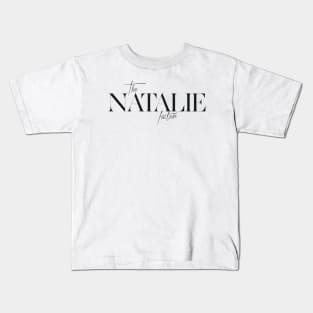 The Natalie Factor Kids T-Shirt